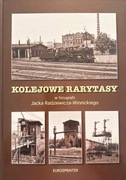 Kolejowe rarytasy w fotografii Jacka Radziewicza-Winnickiego