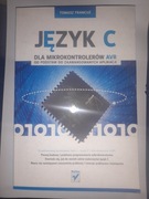 Język C dla mikrokontrolerów AVR Tomasz Francuz