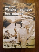 "Wojsko i politycy bez retuszu" Edwarda Wejnera z dedykacją autorską