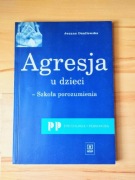Agresja u dzieci - Joanna  Danilewska
