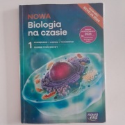 NOWA Biologia na czasie 1. LO. Podręcznik. Zakres podst. Ed. 2024. NOWA ERA