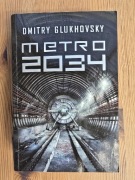 Metro 2034 Dmitry Glukhovsky