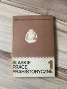 Śląskie Prace Prahistoryczne 1 - Praca zbiorowa