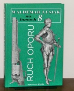 WALDEMAR ŁYSIAK - Ruch oporu. Na łamach 8