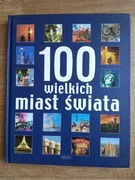 100 wielkich miast świata