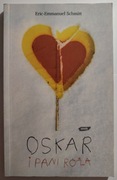 Oskar i pani Róża - Eric Emmanuel Schmitt 