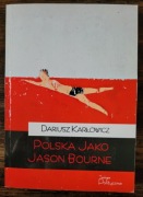 Polska jako Jason Bourne