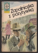 KAPITAN ŻBIK - ZAPALNICZKA Z POZYTYWKĄ - 1974 - GRZEGORZ ROSIŃSKI