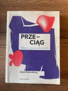 PRZECIĄG Anda Rottenberg