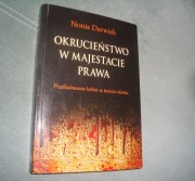 Okrucieństwo w Majestacie Prawa - Nonie Darwish