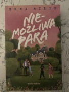 Nie możliwa para Emma Mills