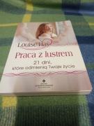 Praca  z lustrem Hay Louise