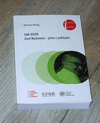 Maciąg Sam jeden Józef Mackiewicz pisarz i publicysta