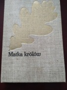 Matka królów  Józef Ignacy Kraszewski