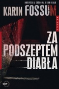 Za podszeptem diabła Karin Fossum