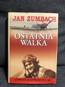Jan Zumbach - Ostatnia walka