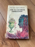 Jak na Starym Gobelinie Halina Popławska 