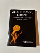 Murray N. Rothbard - Złoto, Banki, Ludzie. 