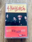 4 NON BLONDES - Bigger, Better, Faster, More! / kaseta MC