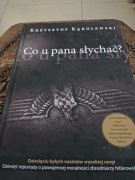 Co u Pana  slychac? Krzysztof Kakolewski 