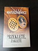 "Przeklęte, zaklęte" Irena Matuszkiewicz