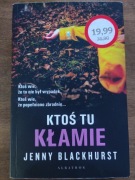 Książka Jenny Blackhurst ktoś tu kłamie 