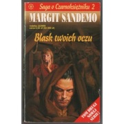 Saga o Czarnoksiężniku Tom 02 Blask twoich oczu - Sandemo Margit
