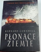 Płonące ziemie Bernard Cornwell cykl Wojny Wikingów wyd. I