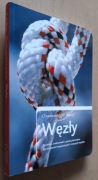 Węzły Techniki, wskazówki i sprzęt potrzebne do wiązania