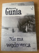 Nie ma wędrowca Gunia Wojciech