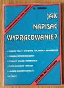 Jak napisać wypracowanie - Katarzyna Droga