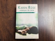 Karen Rose - Należysz do mnie