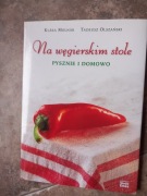 Na węgierskim stole Klara Molnar, Tadeusz Olszańsk