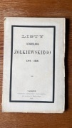 Listy Stanisława Żółkiewskiego  1584 - 1620. Kraków 1868