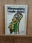 Niemowlęta i małe dzieci. Ronald i Cynthia Illingworth