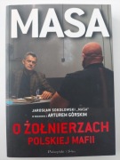 MASA O ŻOŁNIERZACH POLSKIEJ MAFII