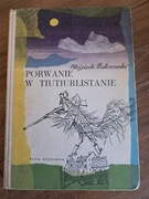 książka z dedykacją z 1965r "porwanie w tiuturlistanie"  W. Żukrowski  db+