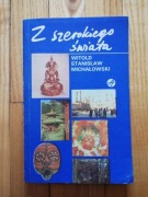 książka "Z szerokiego świata" Witold Stanisław Miichałowski 