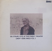 Gil EVANS: Live at the public theater  (NYC 1980) vol.1