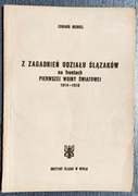 Z zagadnień udziału Ślązaków na frontach Pierwszej Wojny Światowej MENDEL