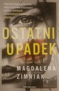 OSTATNI UPADEK - Bardzo dobry POLSKI thriller kryminalny. POLECAM! NOWOŚĆ!