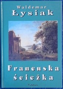 Francuska ścieżka W. Łysiak 
