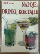 Napoje drinki i koktajle Jolanta Muras