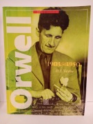Orwell 1903-1950 David John Taylor