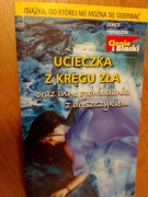 Ucieczka z kręgu zła