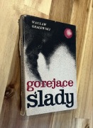 Gorejące ślady Wacław Gralewski