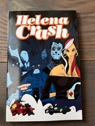 HELENA CRASH - Warwick Johnson Cadwell - IDW