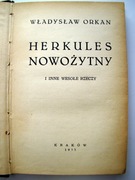 Herkules nowożytny  i inne wesołe rzeczy - W.Orkan