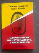 WPROWADZENIE DO KRYMINALISTYKI I KRYMINOLOGII