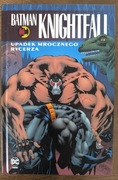 Batman Knightfall 2 - Upadek Mrocznego Rycerza 